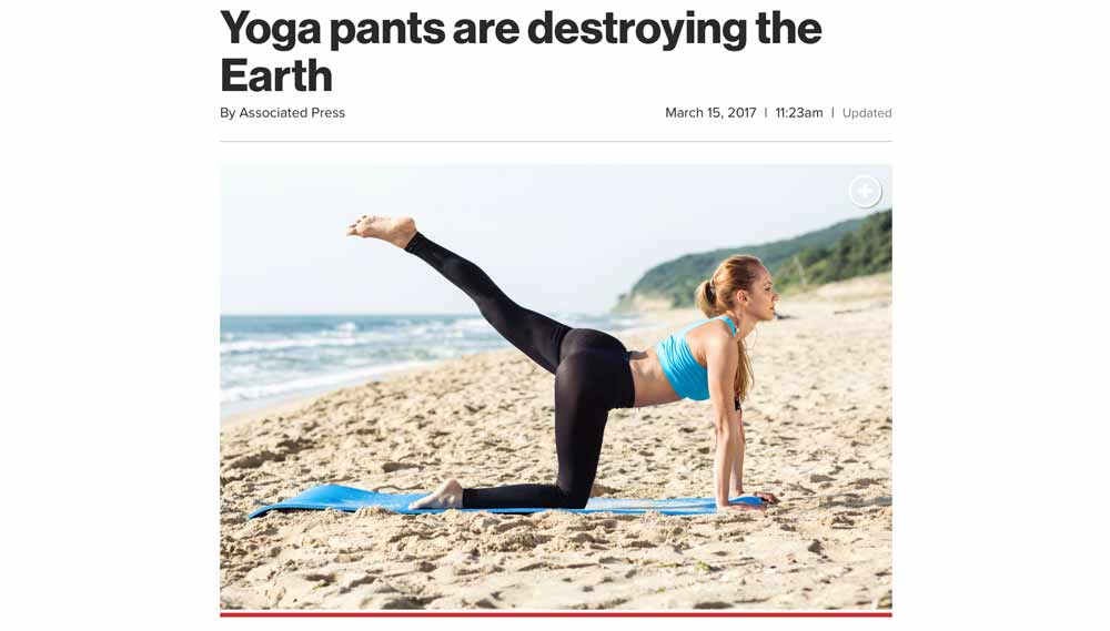 Yoga pants are destroying the Earth