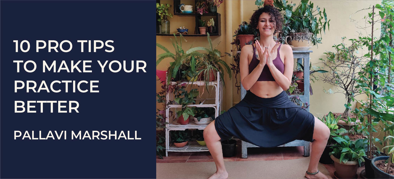 Pallavi marshal shares pro tips for yoga beginners